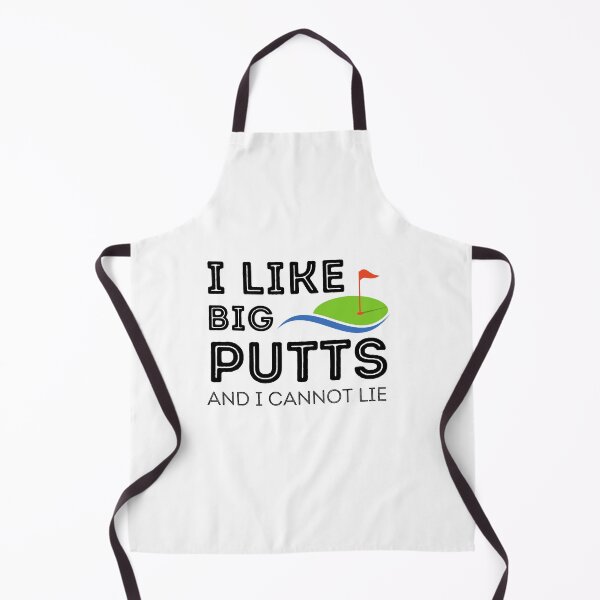 Item preview, I like big putts and cannot lie designed and sold by LiToDesignCo.