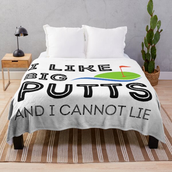 Item preview, I like big putts and cannot lie designed and sold by LiToDesignCo.