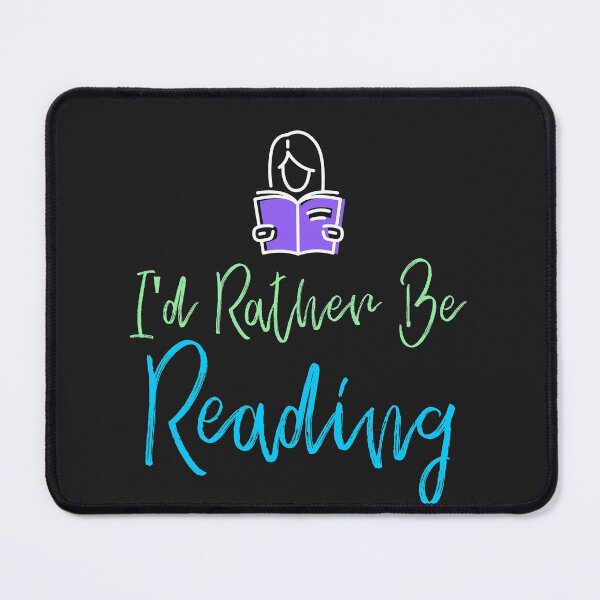 Item preview, I'd Rather Be Reading, Binge Reading designed and sold by MildlyAmused.