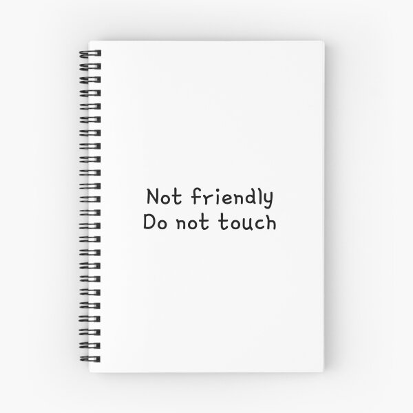 Item preview, Not friendly do not touch, Sarcasm quote,Funny message, Antisocial designed and sold by cyhdesign.