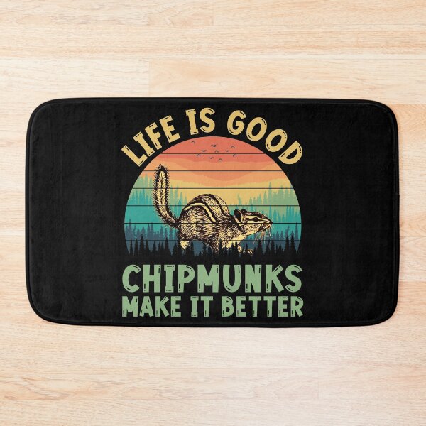 Item preview, Life Is Good - Chipmunks Make It Better designed and sold by Fusti.
