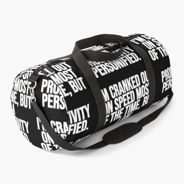 Item preview, I'm Cranked Out On Speed Most Of The Time, But I Am Productivity Personified. designed and sold by Gamerss4Life.