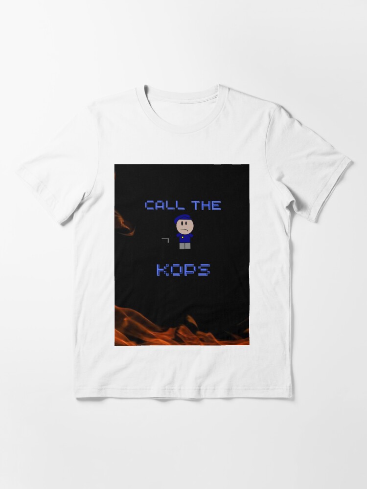 Call the kops Essential T-Shirt for Sale by D/Art