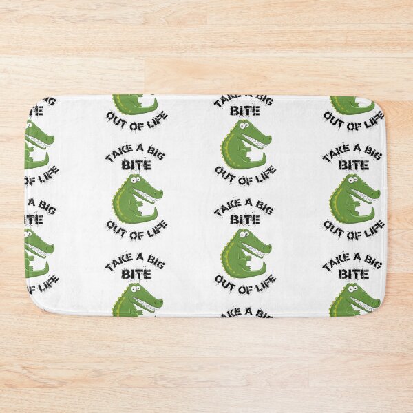 Item preview, Take A Big Bite Out Of Life Alligator designed and sold by LuckyKermit.