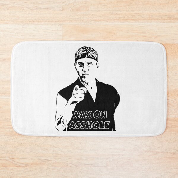 Item preview, Johnny Lawrence - Wax on Asshole designed and sold by EinsamerBaum.