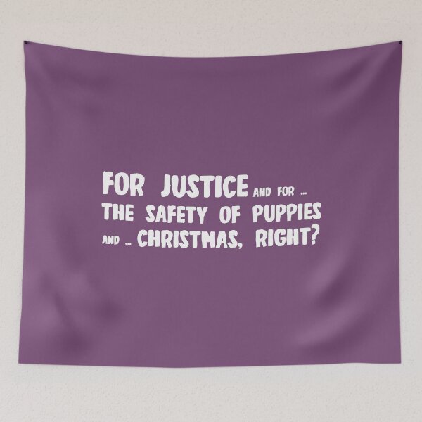Item preview, For justice and the safety of puppies and Christmas - Spike quote designed and sold by yoshra.