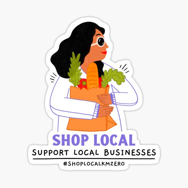 Item preview,   SUPPORT LOCAL BUSINESSES designed and sold by fatima7-.