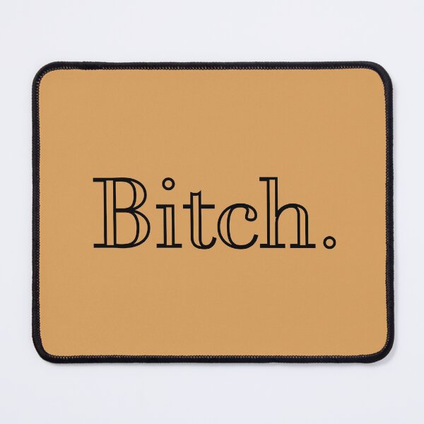 Item preview, Bitch Please... designed and sold by ImperialDE.
