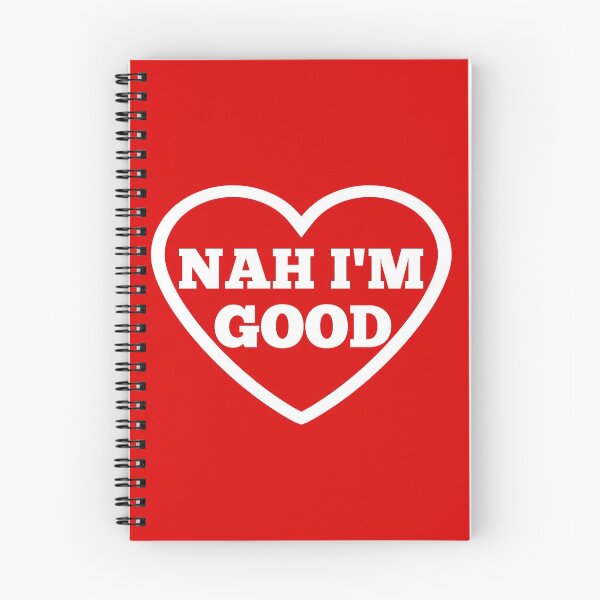 Item preview, Nah Im Good White Text designed and sold by Design-Maniya.