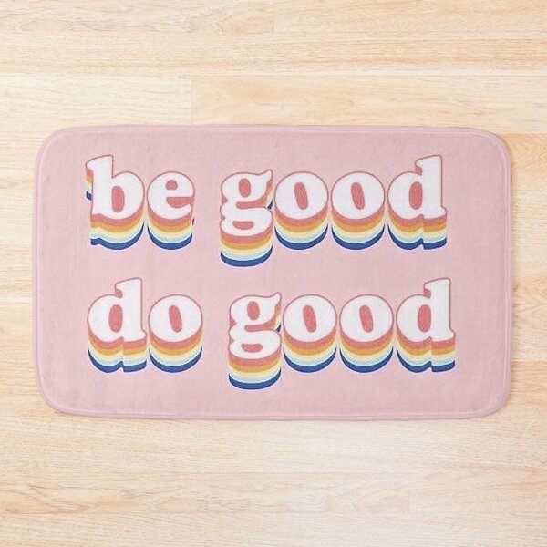 Item preview, Be Good Do Good designed and sold by CeeJayyAU.