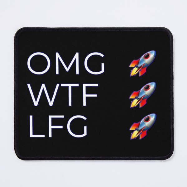 Item preview, OMG WTF LFG designed and sold by lacm2020.