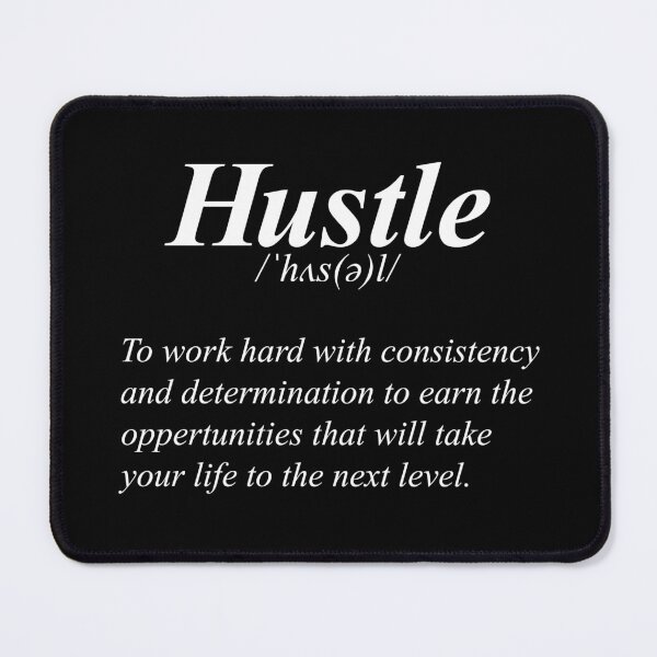 Item preview, Hustle Definition Hustler Quote designed and sold by Timcito.