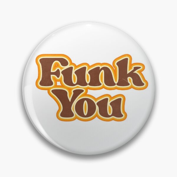 Item preview, FUNK YOU designed and sold by LPRomanini.