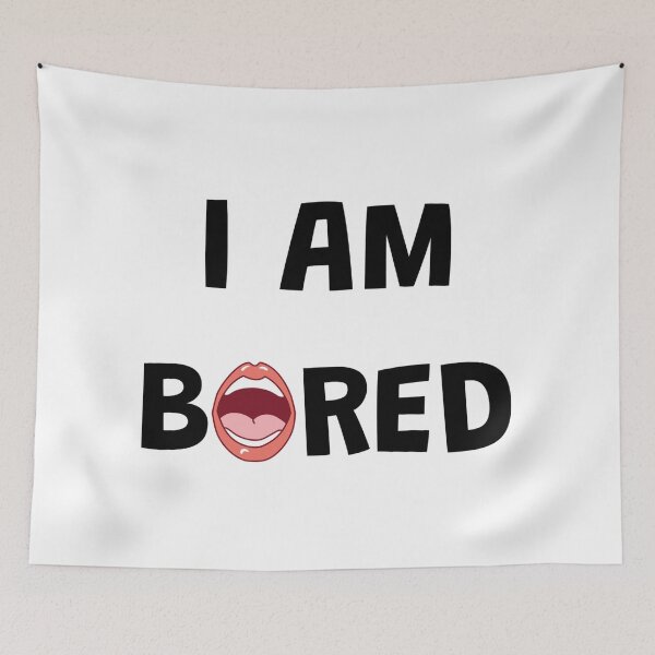 Item preview, I AM BORED designed and sold by iamxxx.