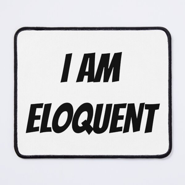 Item preview, I AM ELOQUENT designed and sold by iamxxx.