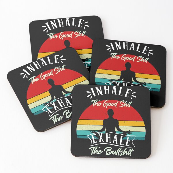 Item preview, Inhale The Good Shit Exhale The Bullshit Motivational  designed and sold by Zurickdesigns.