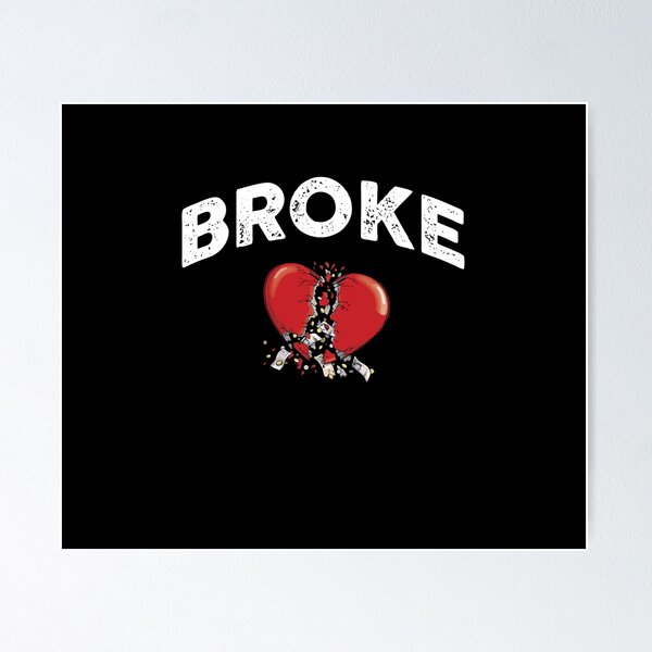 Item preview, Broke Funny Matching Couple Valentines Day Husband Boyfriend designed and sold by Dressed For  Duty.