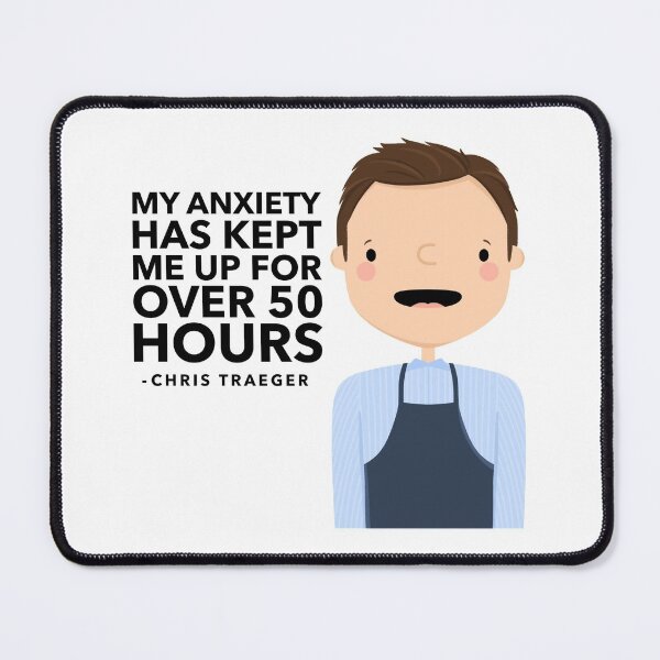 Item preview, Parks and Rec Chris Traeger Anxiety  designed and sold by cutermelon.