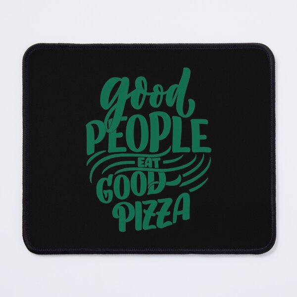 Artikelvorschau, GUTE MENSCHEN ESSEN GUTE PIZZA entworfen und verkauft von SighFly52.