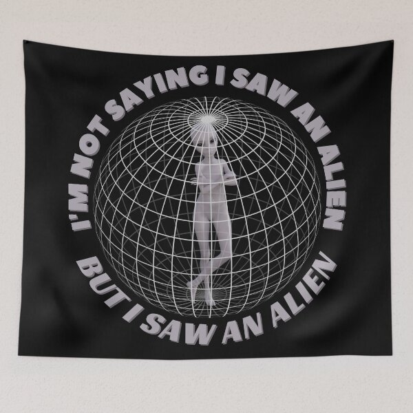 Item preview, I'm Not Saying It Was Aliens But It Was Aliens designed and sold by Rainbows Rock.