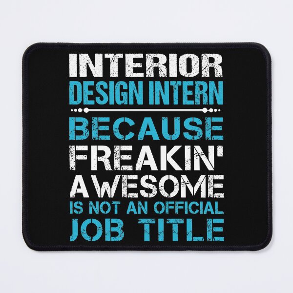 Item preview, Interior Design Intern T Shirt - Freaking Awesome Job Gift Item Tee designed and sold by oetate4774.