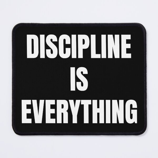 Item preview, Discipline is Everything designed and sold by JB's Shop.