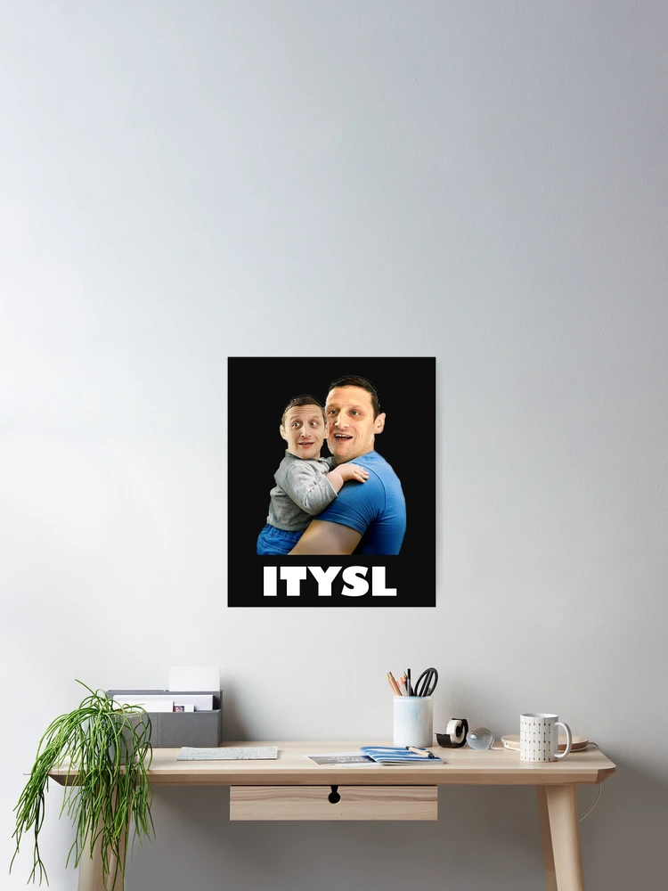Aperçu 2 sur 3. Poster avec l'œuvre ITYSL - Tim R créée et vendue par FancyDesigner.