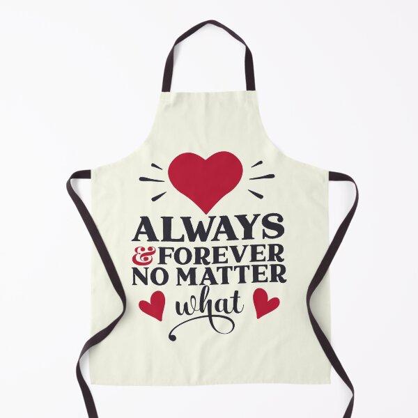 Item preview, Always And Forever No Matter What - Valentine Quotes designed and sold by Delandor.