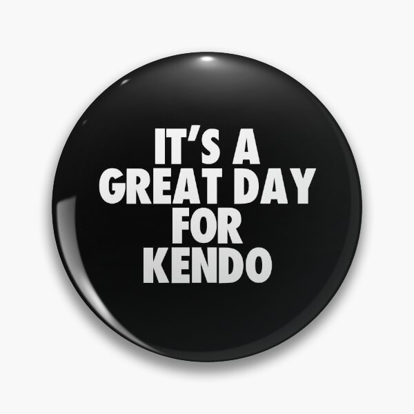 Item preview, It's a Great Day for Kendo designed and sold by kindxinn.