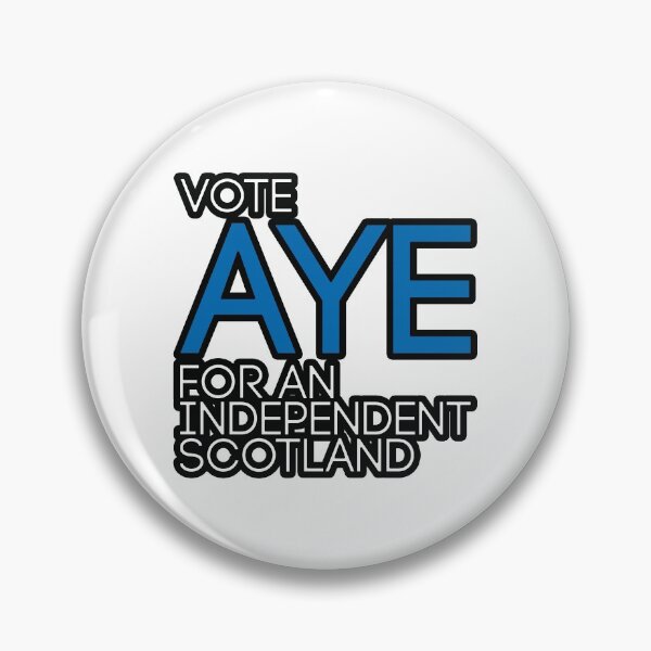 Item preview, VOTE AYE FOR AN INDEPENDENT SCOTLAND, Scottish Independence Saltire Flag Coloured Text Slogan designed and sold by MacPean.