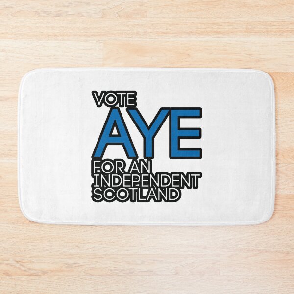 Item preview, VOTE AYE FOR AN INDEPENDENT SCOTLAND, Scottish Independence Saltire Flag Coloured Text Slogan designed and sold by MacPean.