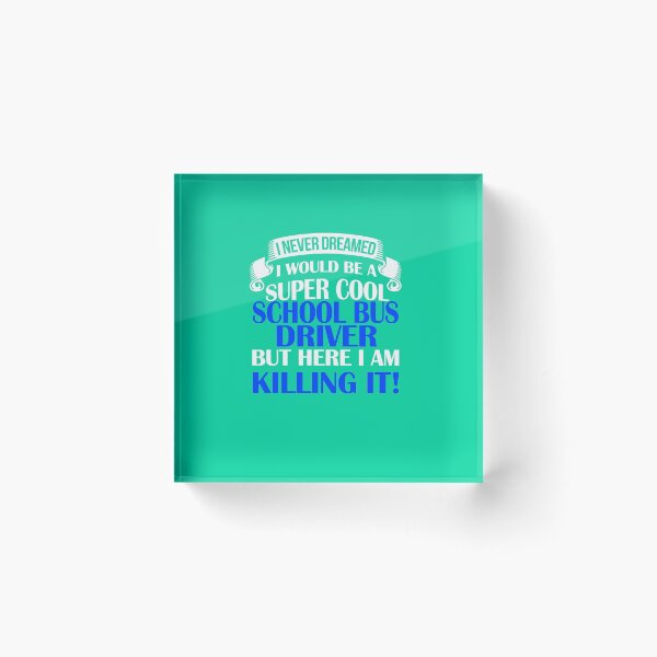 Item preview, A Super Cool School Bus Driver  designed and sold by AlwaysAwesome.