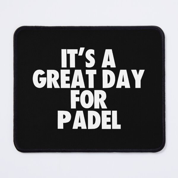 Item preview, It's a Great Day for Padel designed and sold by kindxinn.
