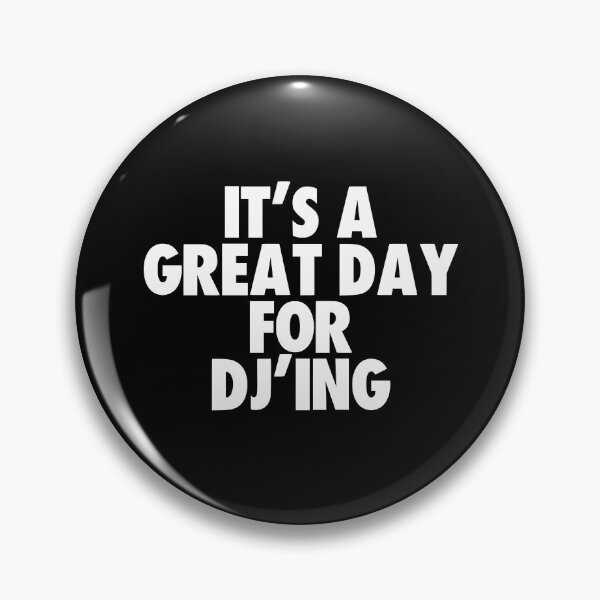 Item preview, It's a Great Day for DJ'ing designed and sold by kindxinn.