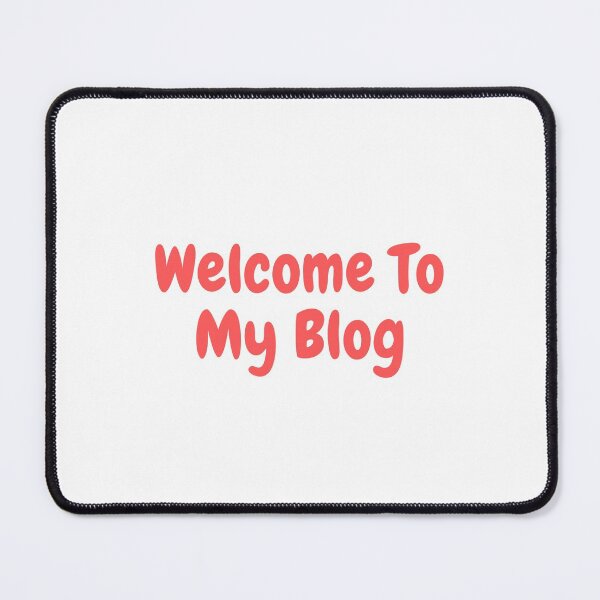 Item preview, Welcome To My Blog - colorful designed and sold by HappyTeesCie Shop.