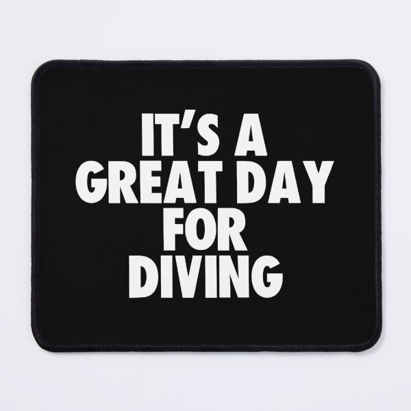 Item preview, It's a Great Day for Diving designed and sold by kindxinn.
