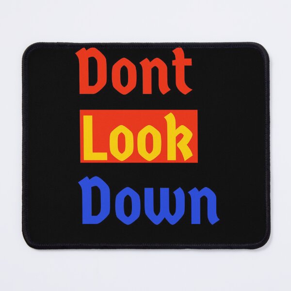 Item preview, Dont look down designed and sold by Joseph Mizovic.