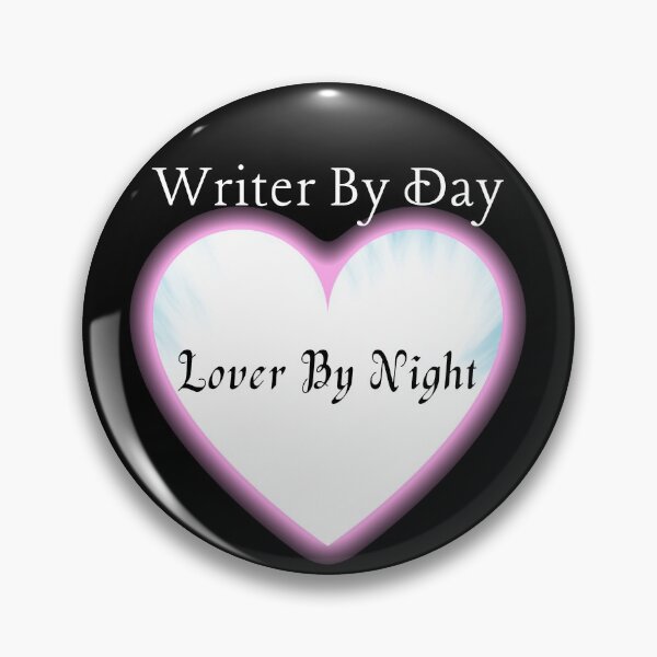 Item preview, Writer By Day Lover By Night designed and sold by TheKnightWriter.