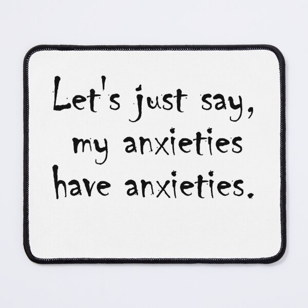 Item preview, Anxiety Quotes. designed and sold by NamanShop.
