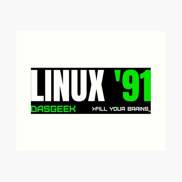 Linux '91 - DasGeek Art Print