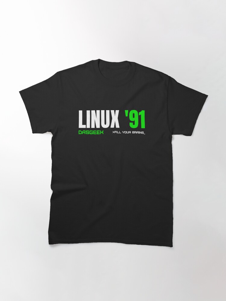 Alternate view of Linux '91 - DasGeek Classic T-Shirt