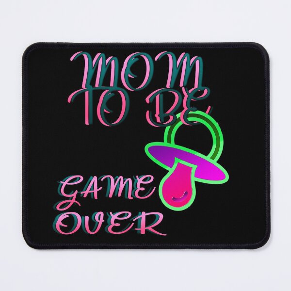 Item preview, MOM TO BE GAME OVER3 designed and sold by MANINFEAR.