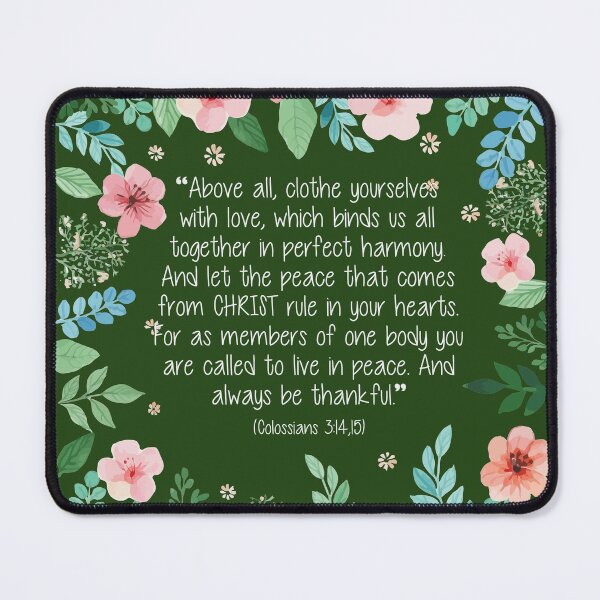 Item preview, Clothe Yourselves With Love Peace Harmony Colossians 3 14 15 designed and sold by teenugs.