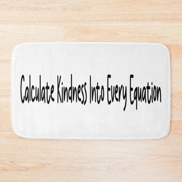 Item preview, Funny Math Calculate Kindness Into Every Equation Cool Teachers designed and sold by shoppnow1.
