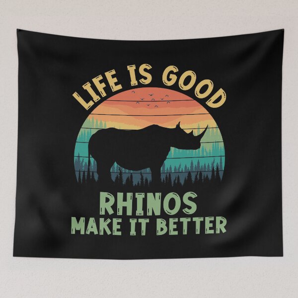 Item preview, Life Is Good - Rhinos Make It Better designed and sold by Fusti.