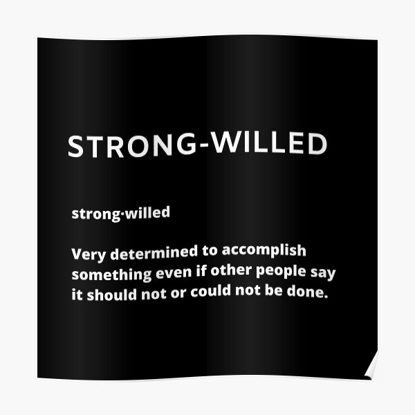 strong-willed-definition-poster-for-sale-by-thinkit-redbubble