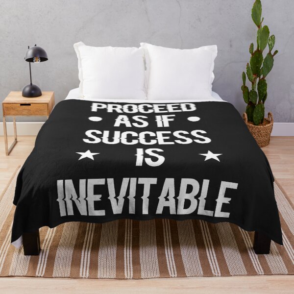 Item preview, Proceed As If Success Is Inevitable Inspirational Life Motivational Quote designed and sold by Shop signer.