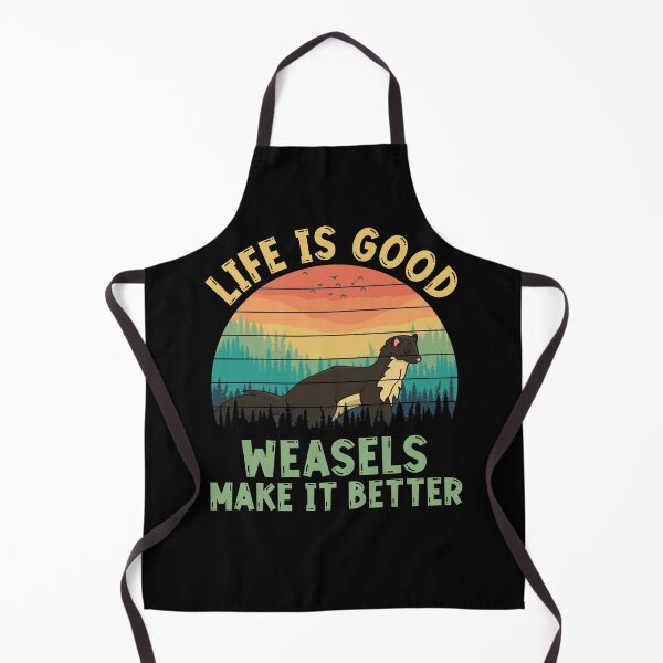 Item preview, Life Is Good - Weasels Make It Better designed and sold by Fusti.