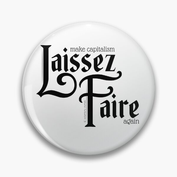 Item preview, Make Capitalism Laissez-Faire Again designed and sold by VoluntaryPanda.