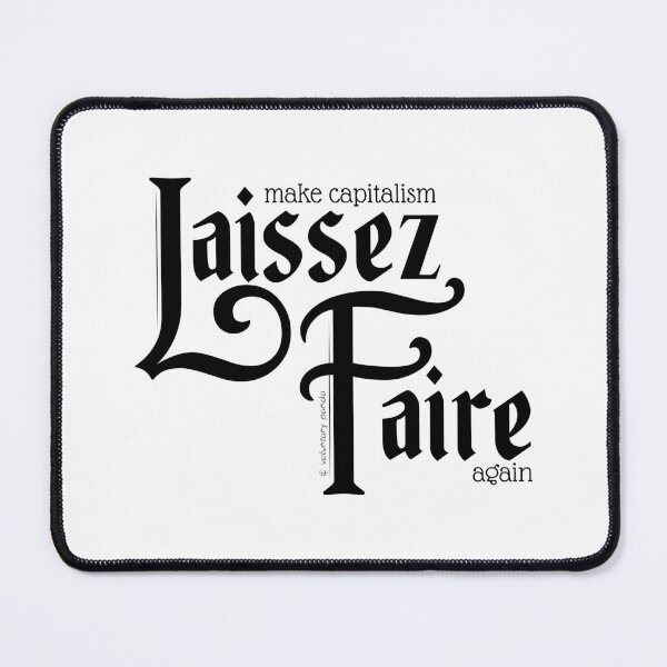 Item preview, Make Capitalism Laissez-Faire Again designed and sold by VoluntaryPanda.